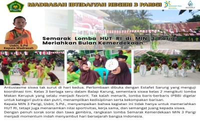 Semarak Lomba HUT RI di MIN 3 Parigi Meriahkan Bulan Kemerdekaan Hari Ke-2